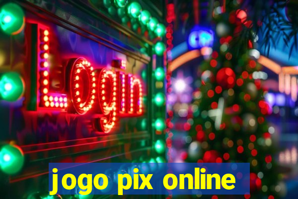 jogo pix online